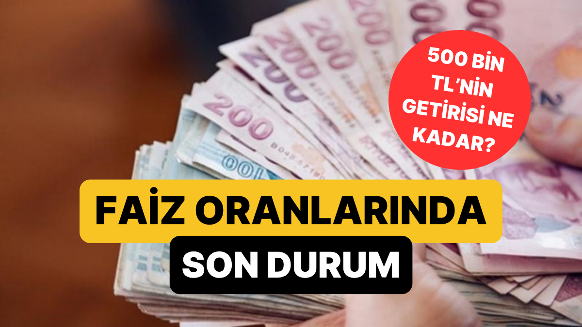mevduat faizlerinde son durum 500 bin tlnin aylik getirisi belli oldu YNSYVWdV.jpg