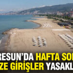 Giresunda hafta sonu denize girisler yasaklandi hvJl9XPT